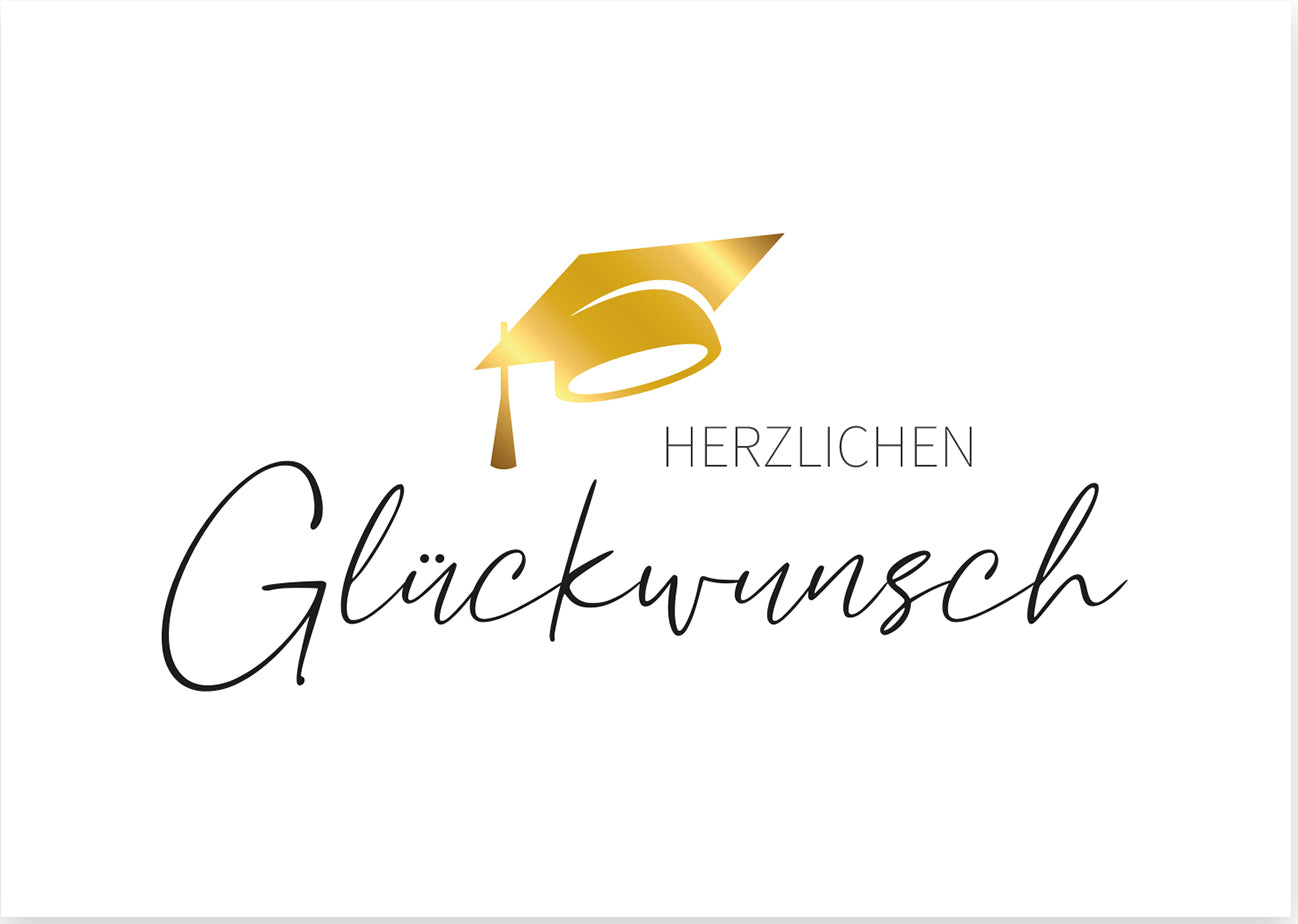 1 Premium Karte Glückwunsch (Abschluss, Beförderung, Abitur) + 1 Naturumschlag (Klappkarte)